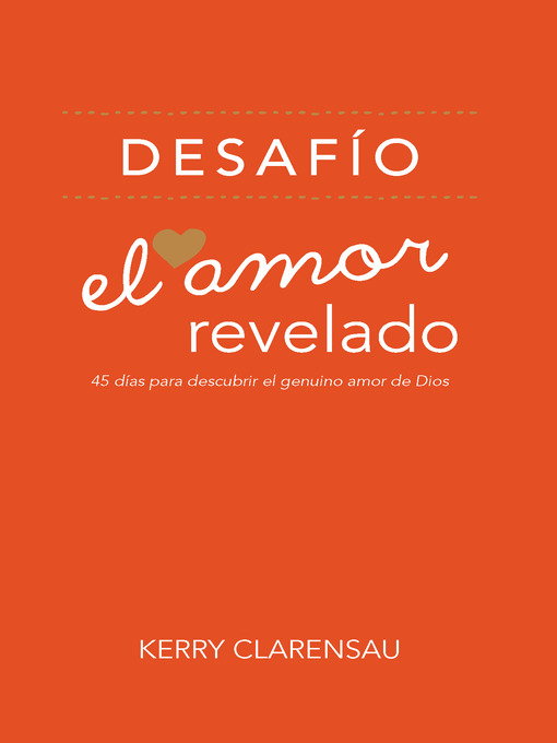 Title details for Desafio el Amor Revelado by Kerry Clarensau - Available